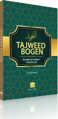 Tajweed Bogen - Kunsten At Recitere Koranen På - Galip Kiran - Bog