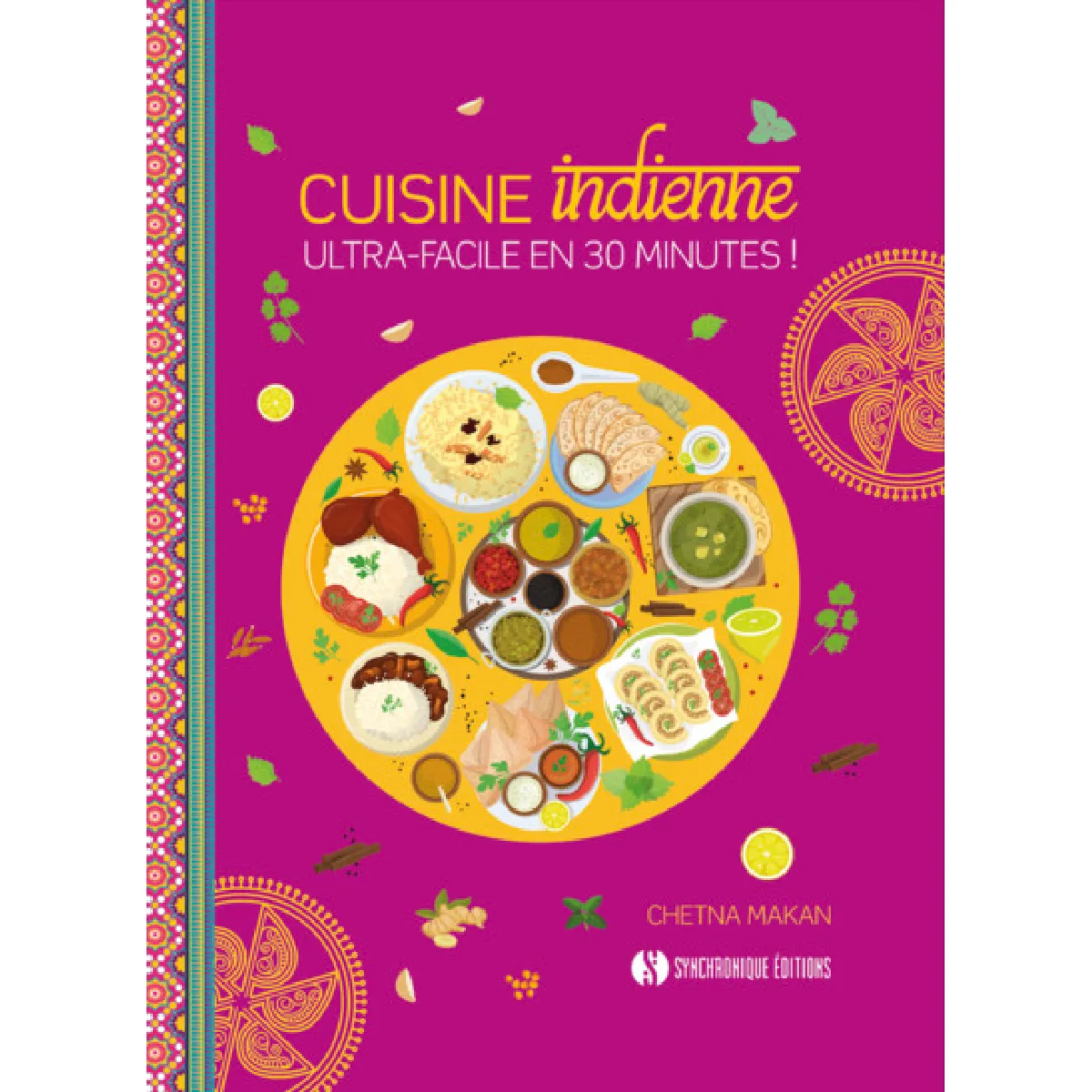 Cuisine indienne : ultra-facile en 30 minutes !