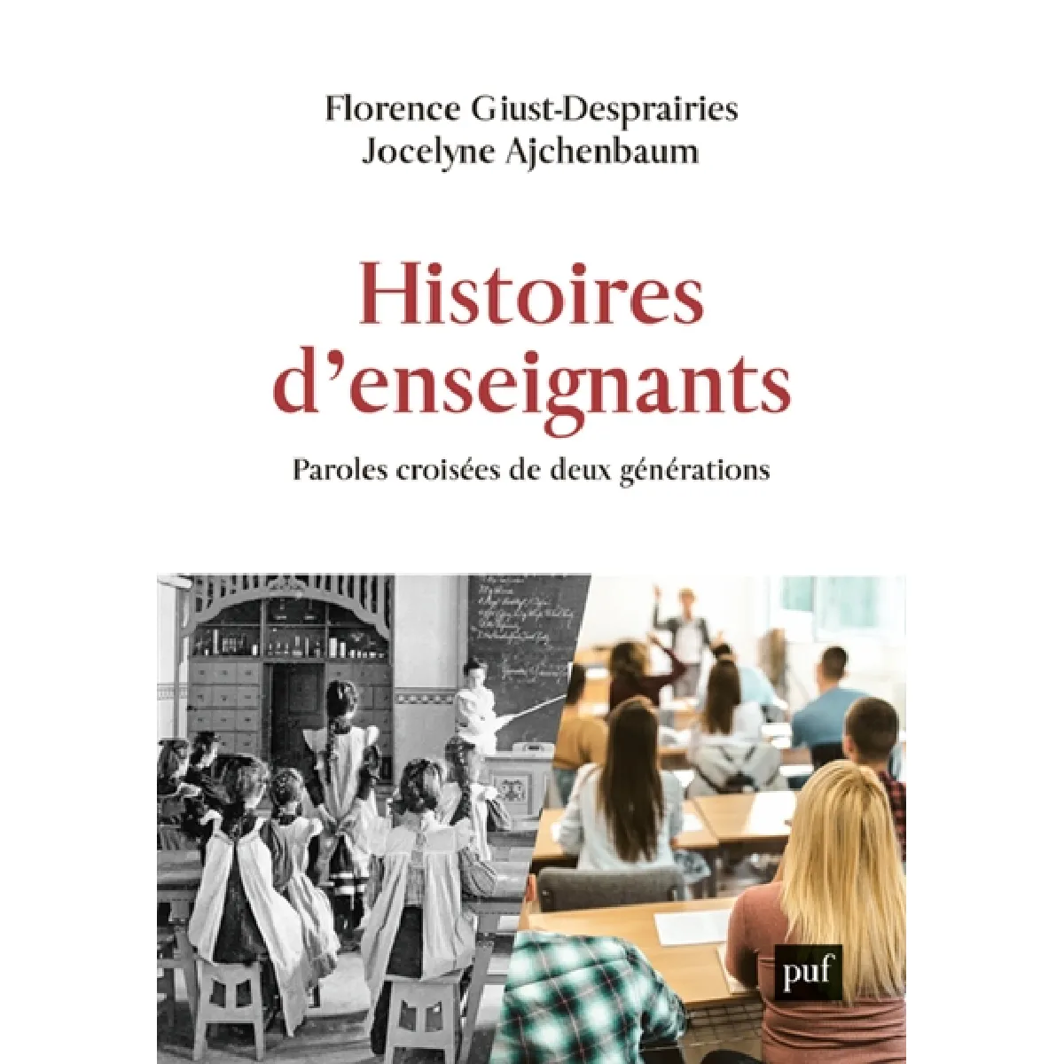 Histoires d'enseignants : paroles croisées de deux générations · Occasion