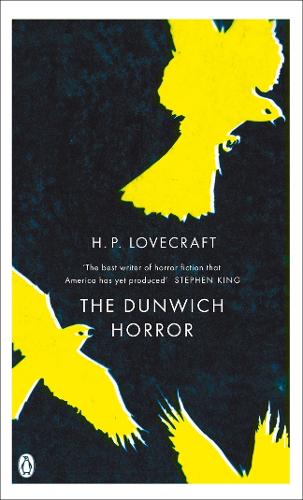 The Dunwich Horror: And Other Stories - Penguin Gothic Classics (Paperback)