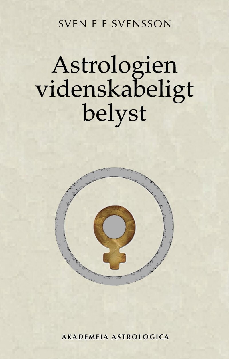 Astrologien Videnskabeligt Belyst - Sven F F Svensson - Bog