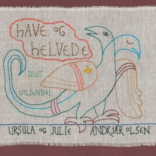 Have Og Helvede - Ursula Andkjær Olsen - Bog