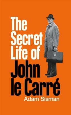 The Secret Life of John le Carr茅 (Hardback)
