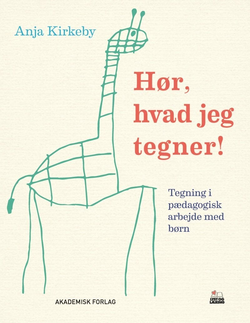 Hør, Hvad Jeg Tegner! - Anja Kirkeby - Bog