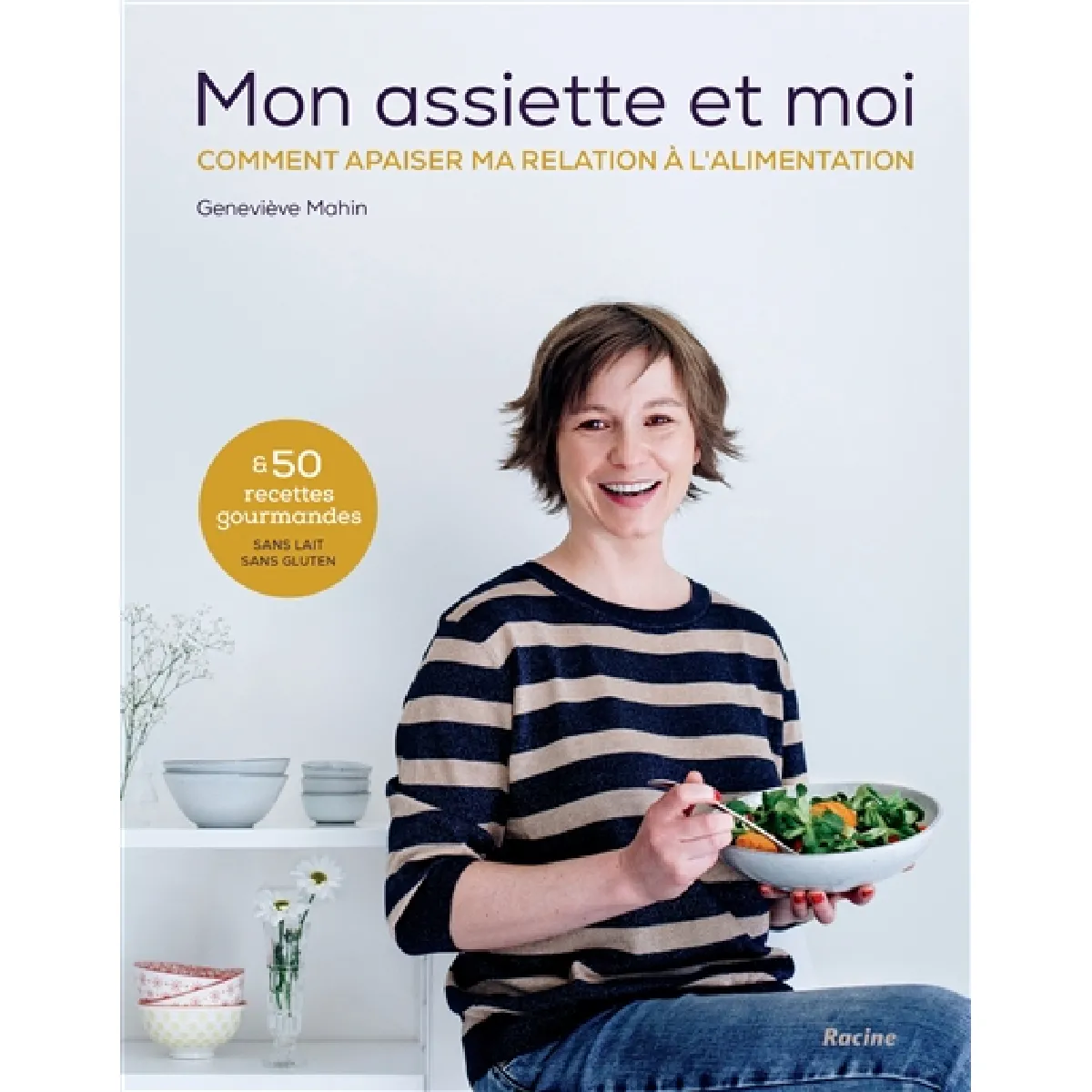 Mon assiette et moi : comment apaiser ma relation à l'alimentation · Occasion