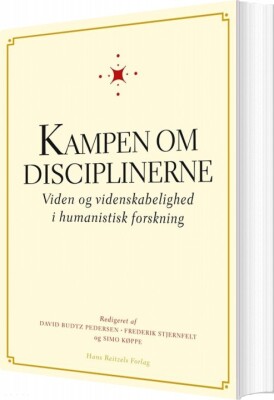 Kampen Om Disciplinerne - Frederik Stjernfelt - Bog