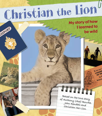 Christian the Lion: My Scrapbook (Paperback)