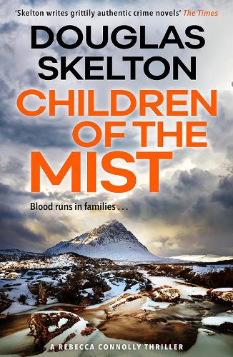 Children of the Mist: A Rebecca Connolly Thriller - The Rebecca Connolly Thrillers (Paperback)