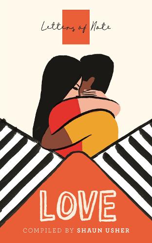 Letters of Note: Love (Paperback)