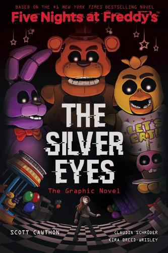 The Silver Eyes Graphic Novel - Five Nights at Freddy's (Paperback)