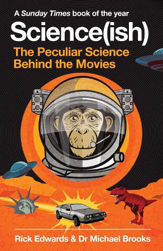Science(ish): The Peculiar Science Behind the Movies (Paperback)