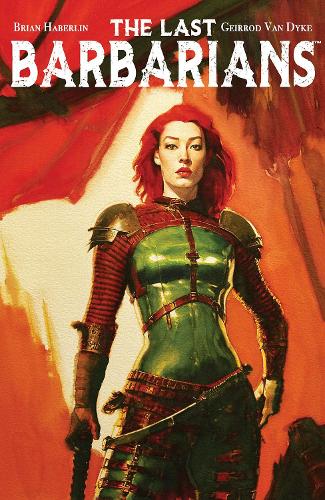 The Last Barbarians Volume 1 (Paperback)