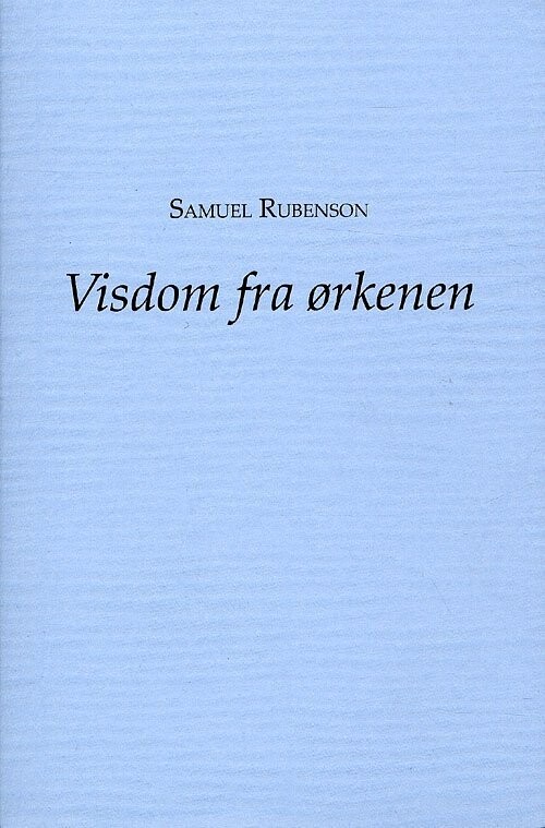 Visdom Fra Ørkenen - Samuel Rubenson - Bog