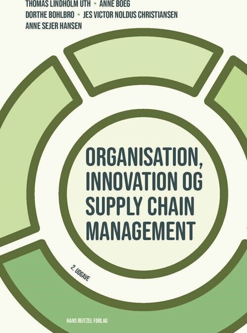 Organisation, Innovation Og Supply Chain Management - Dorthe Bohlbro - Bog