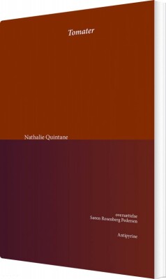 Tomater - Nathalie Quintane - Bog