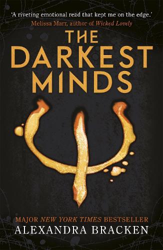 A Darkest Minds Novel: The Darkest Minds: Book 1 - A Darkest Minds Novel (Paperback)