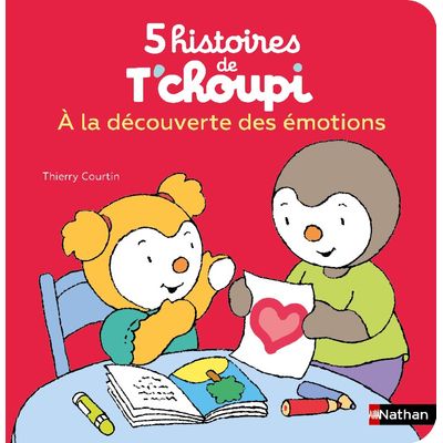 5 Histoires De T'Choupi - Tome 2 : A la découverte des émotions