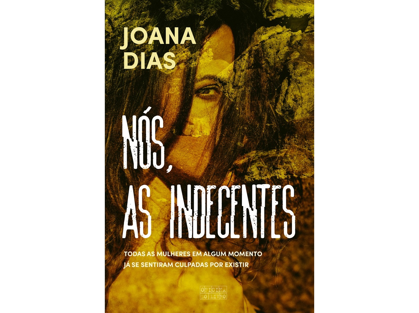LIVRO NÓS AS INDECENTES DE: JOANA DIAS