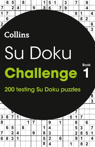 Su Doku Challenge Book 1: 200 Su Doku Puzzles - Collins Su Doku (Paperback)