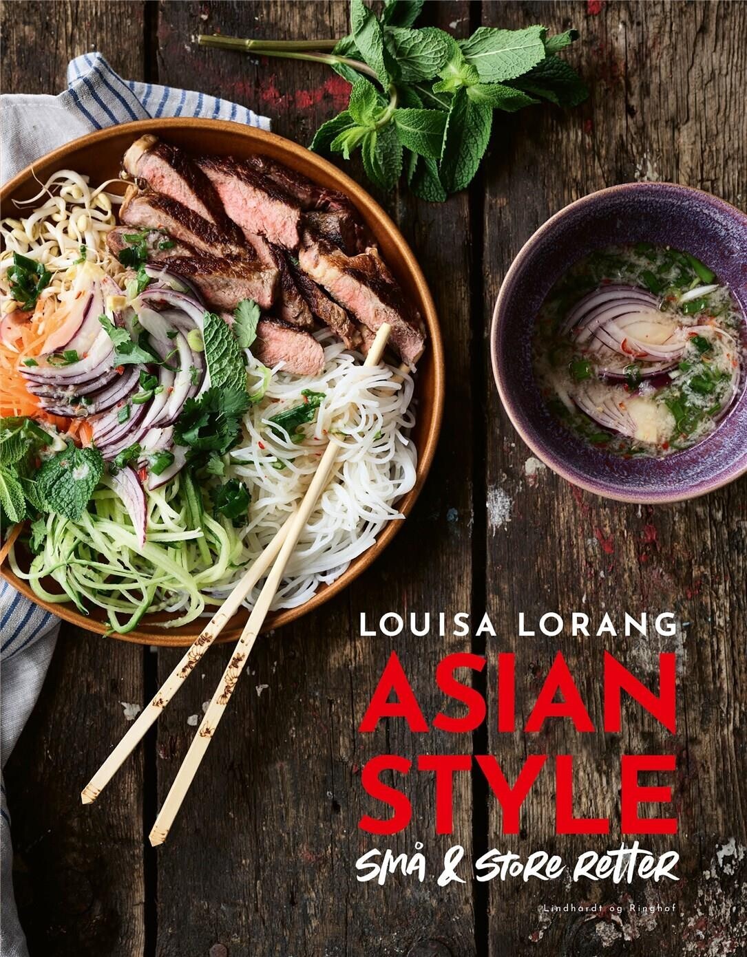 Asian Style - Små & Store Retter - Louisa Lorang - Bog