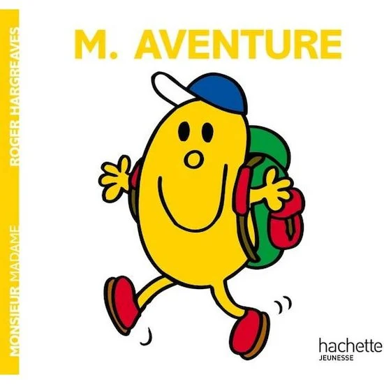 Monsieur Aventure   de               Hachette Jeunesse