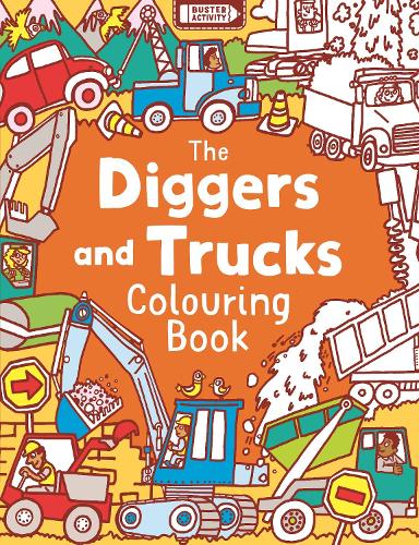 The Diggers and Trucks Colouring Book (Paperback)