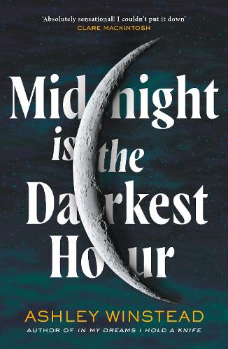 Midnight is the Darkest Hour (Paperback)