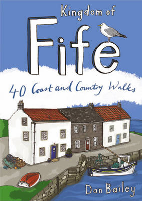 Kingdom of Fife: 40 Coast and Country Walks - Pocket Mountains S. (Paperback)