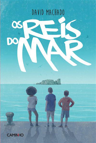 Os Reis do Mar de David Machado