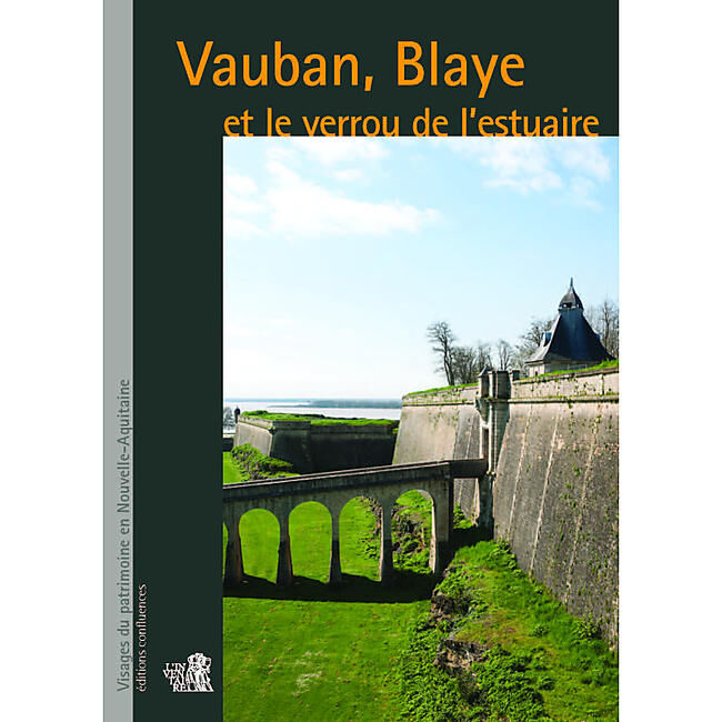 CAIRN DIFFUSION - VAUBAN BLAYE ET LE VEROU DE L ESTUAIRE