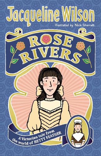 Rose Rivers - World of Hetty Feather (Paperback)