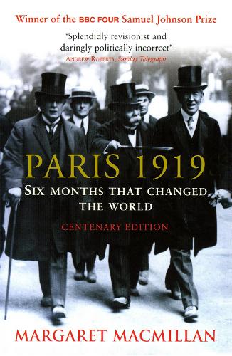 Paris 1919: Six Months that Changed the World (Paperback)