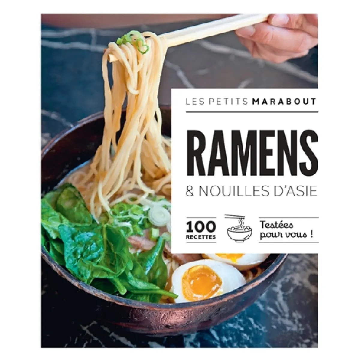 Ramen & nouilles d'Asie : 100 recettes testées pour vous ! · Occasion