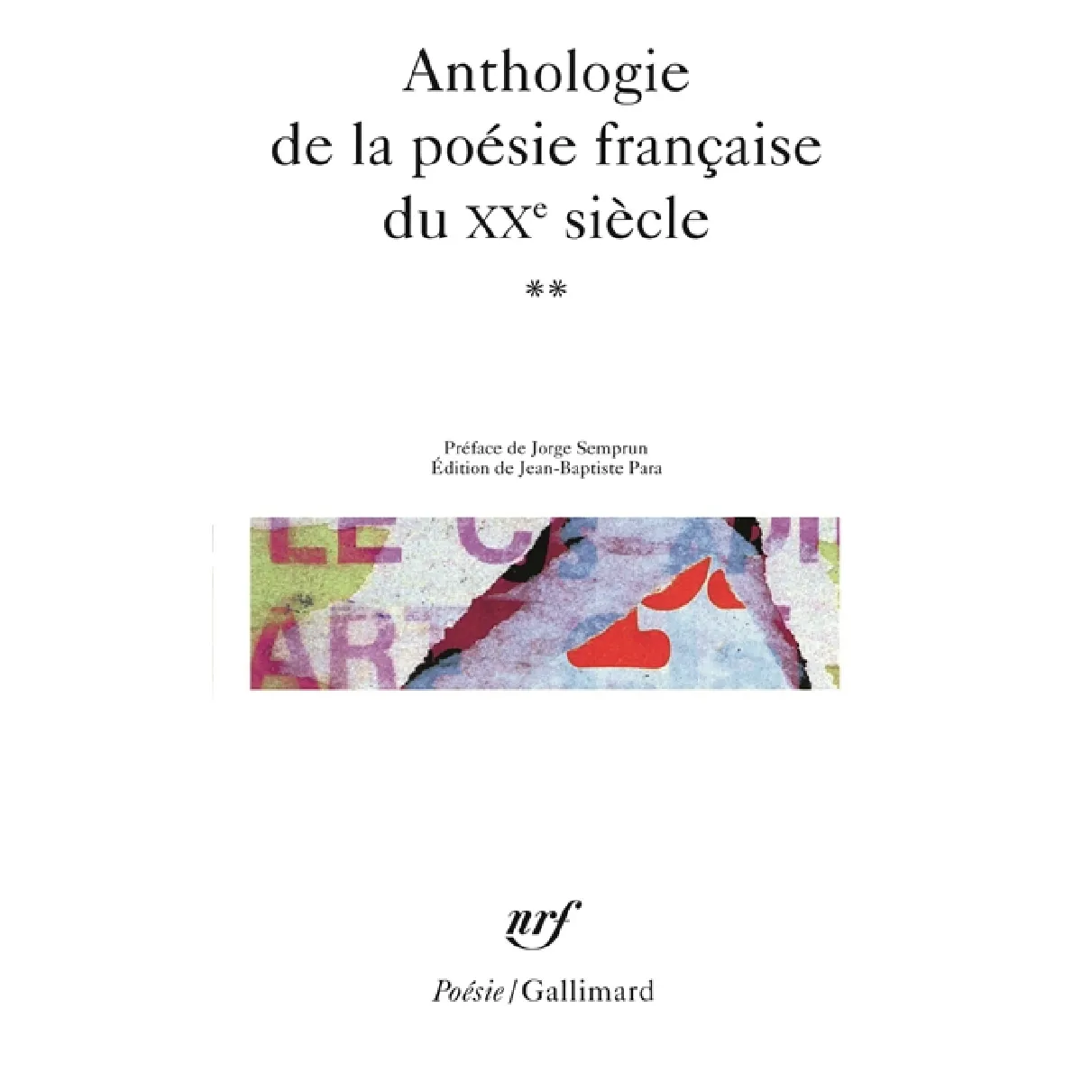 Anthologie de la poésie française du XXe siècle. Vol. 2 · Occasion