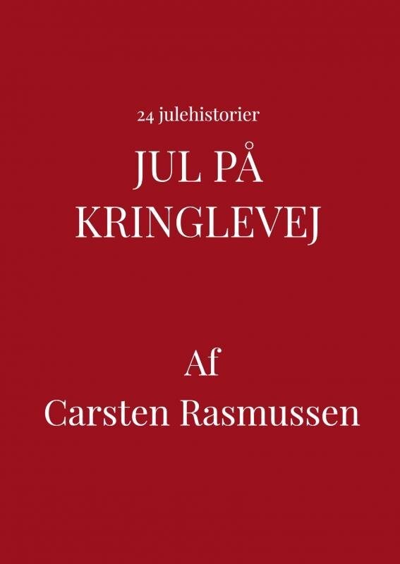 Jul På Kringlevej - Carsten Rasmussen - Bog