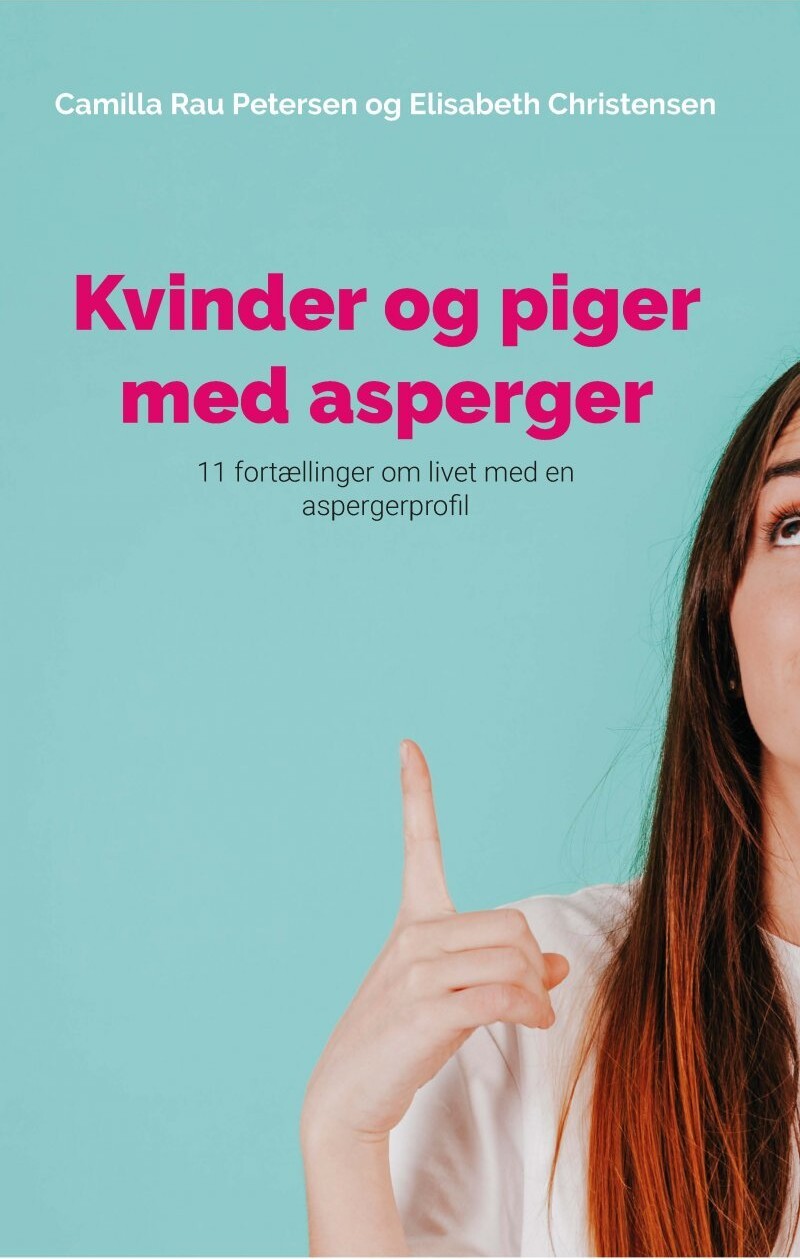 Kvinder Og Piger Med Asperger - Camilla Rau Petersen - Bog