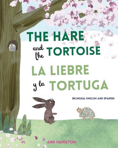 The Hare and the Tortoise / La Libre y la Tortuga (Paperback)
