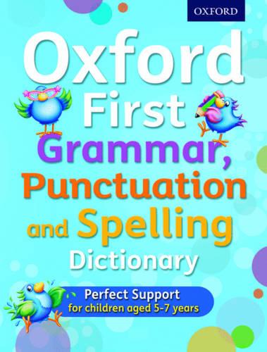 Oxford First Grammar, Punctuation and Spelling Dictionary (Multiple items)