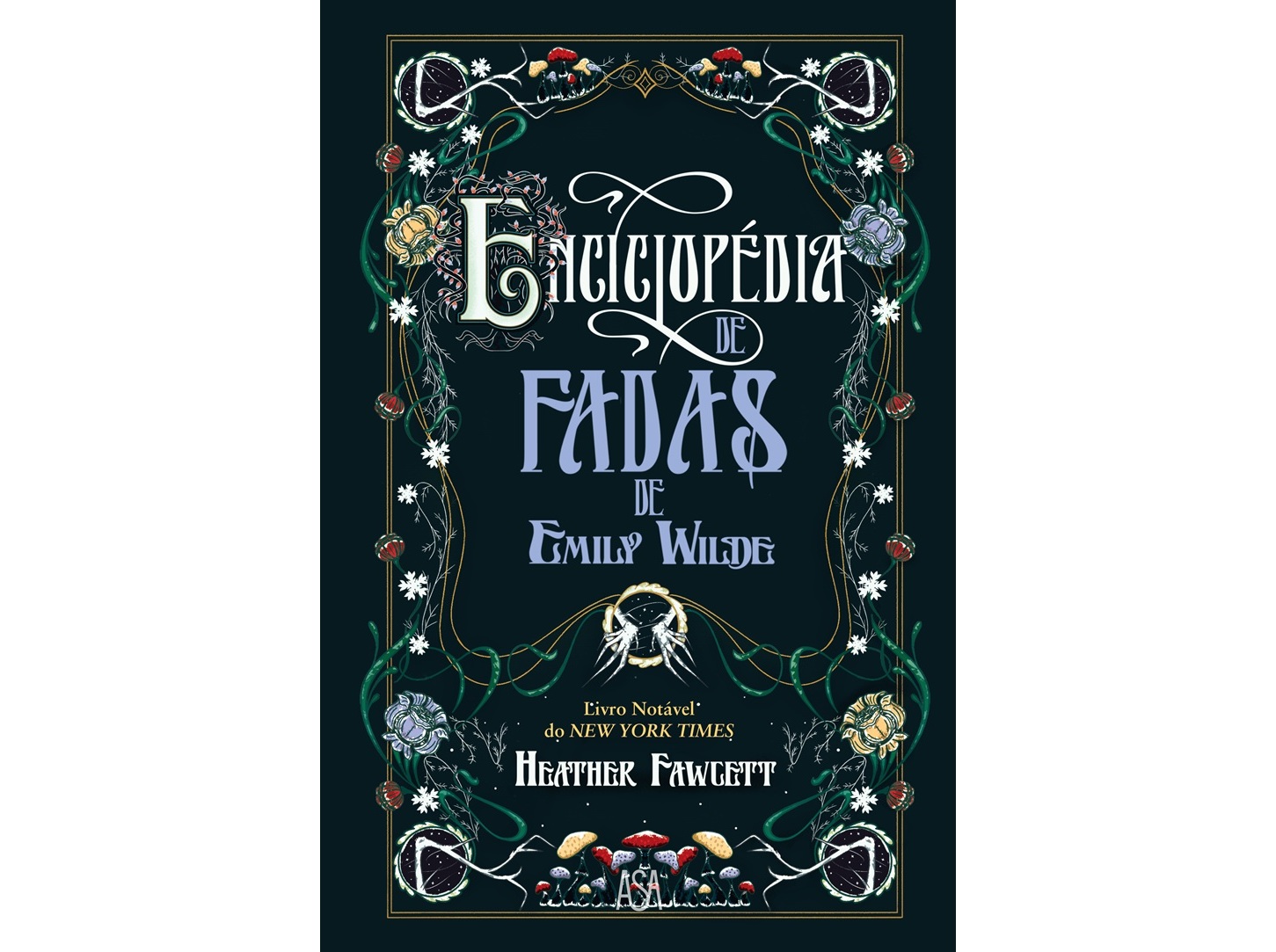 LIVRO ENCICLOPÉDIA DE FADAS DE EMILY WILDE