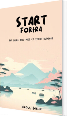 Start Forfra - Nikolaj Boesen - Bog