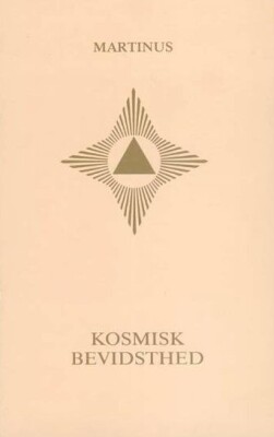 Kosmisk Bevidsthed - Småbog 10 - Martinus - Bog