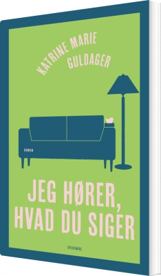 Jeg Hører, Hvad Du Siger - Katrine Marie Guldager - Bog