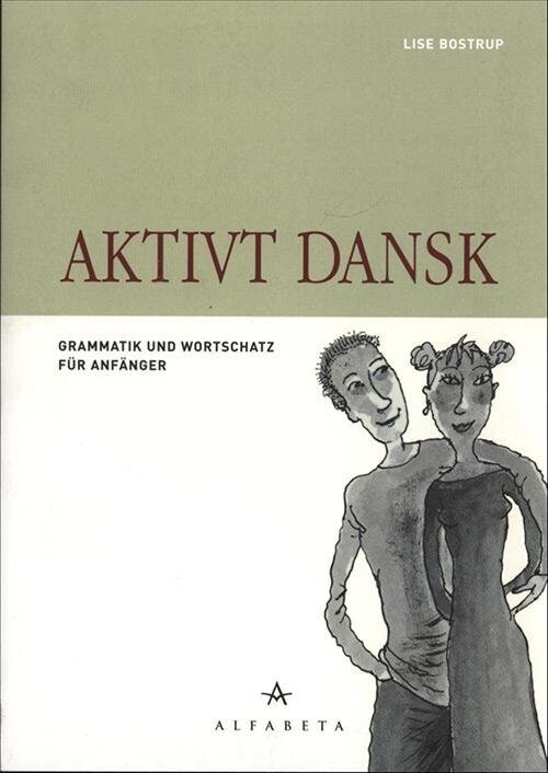 Aktivt Dansk, Tysk - Lise Bostrup - Bog