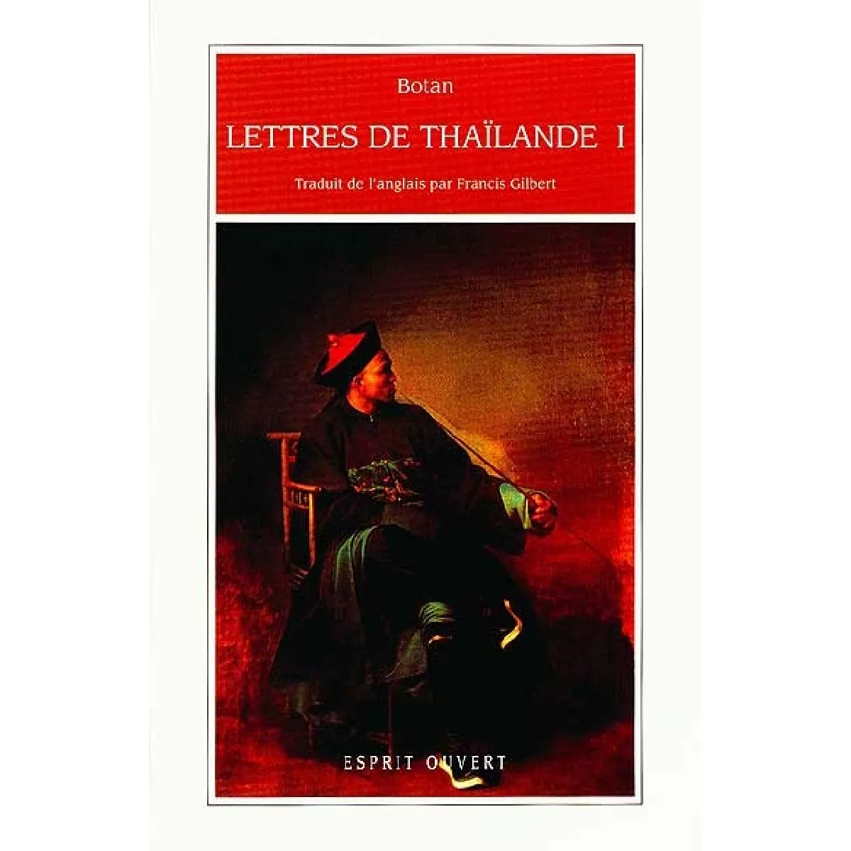 Lettres de Thaïlande. Vol. 1 · Occasion