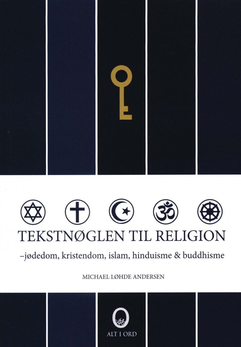 Tekstnøglen Til Religion - Michael Løhde Andersen - Bog