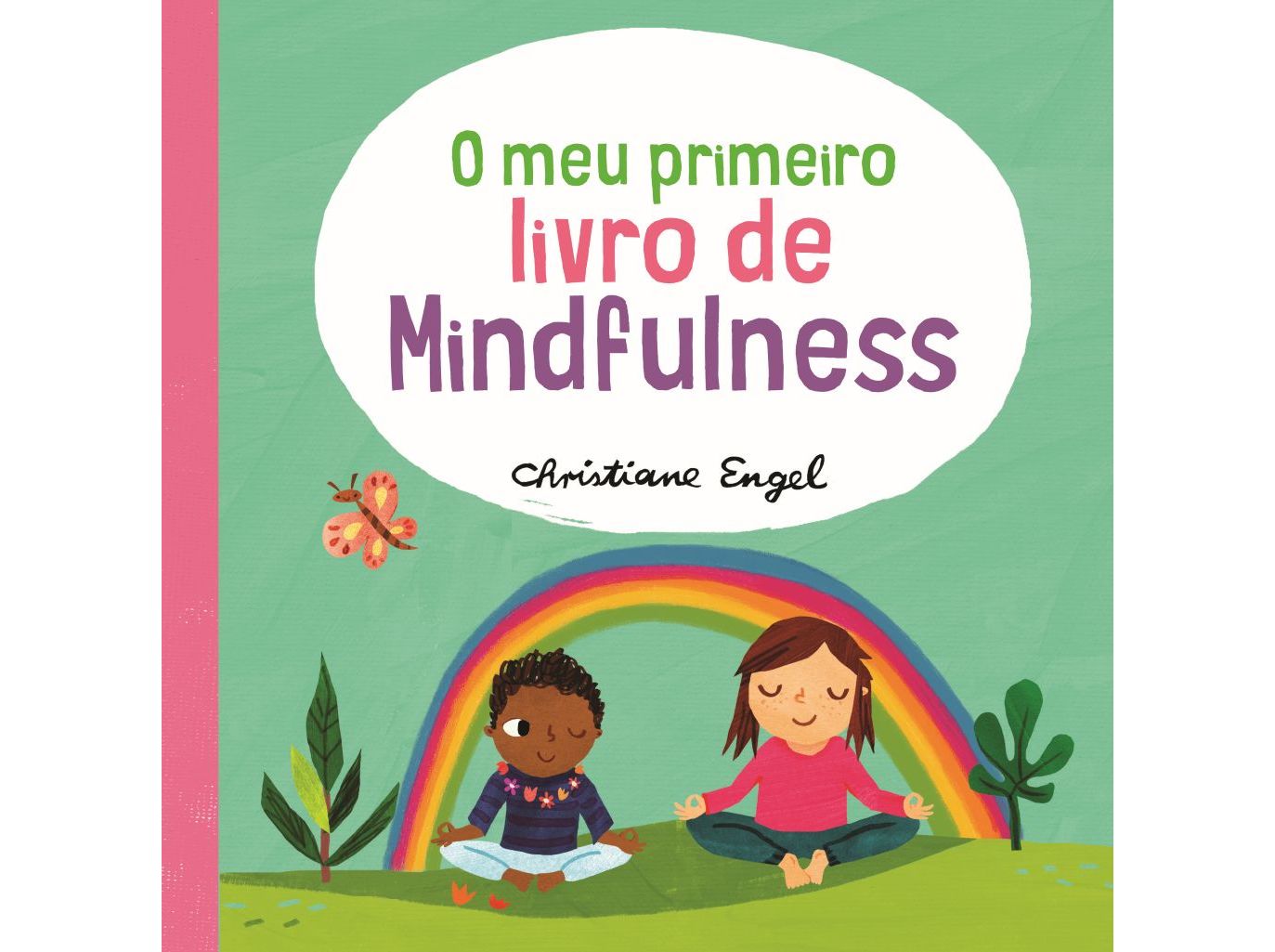 LIVRO O MEU PRIMEIRO LIVRO DE MINDFULDNESS