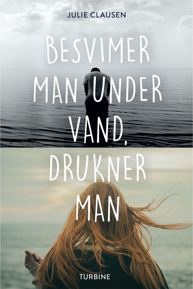 Besvimer Man Under Vand, Drukner Man - Julie Clausen - Bog