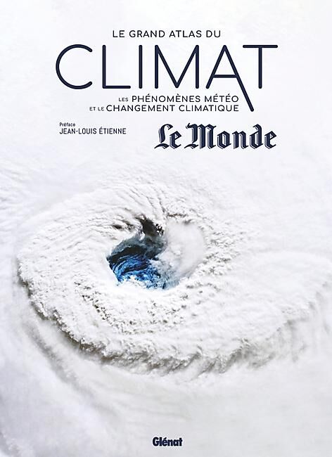 GLENAT - LE GRAND ATLAS DU CLIMAT