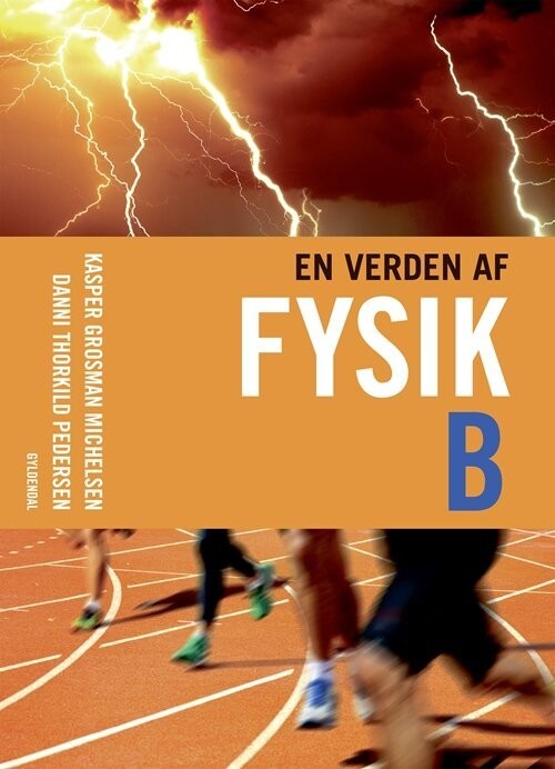 En Verden Af Fysik B - Kasper Grosman Michelsen - Bog