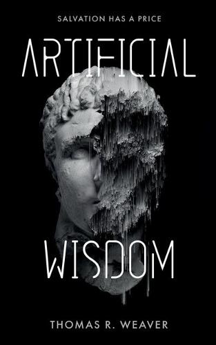 Artificial Wisdom (Hardback)
